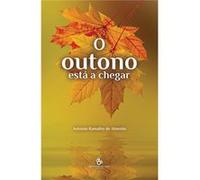 O Outono Está A Chegar António Ramalho De Almeida (Auteur)