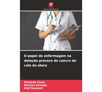 O papel da enfermagem na deteção precoce do cancro do colo do útero