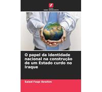 O papel da identidade nacional na construção de um Estado curdo no Iraque