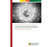 O Papel das Políticas Públicas: Na Inclusão Digital nas escolas