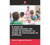 O papel do comportamento não verbal do professor no tempo de conversação do professor