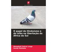O Papel Do Hinduísmo E Do Islão Na Libertação Da África Do Sul