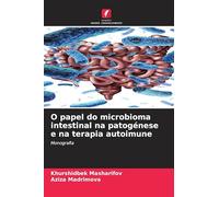 O papel do microbioma intestinal na patogénese e na terapia autoimune