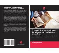 O Papel Dos Estereótipos De Género Na Realização Científica