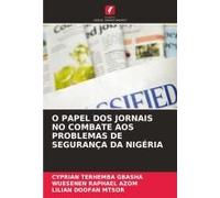 O Papel Dos Jornais No Combate Aos Problemas De Segurança Da Nigéria