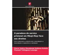 O paradoxo do serviço prisional em Mbuji-Mayi face aos direitos