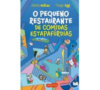 O Pequeno Restaurante de comidas estapafúrdias - O segundo livro da série O Pequeno Restaurante - Phellip Willian - HarperKids - ebook (ePub) - Livre