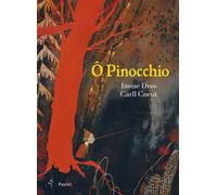 Ô Pinocchio - Carll Cneut - Pastel-Ecole Des Loisirs - cartonné - Contes et légendes jeunesse
