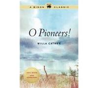 O Pioneers by Willa Cather Willa Cather (Auteur)