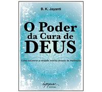 O Poder da Cura de Deus (Em Portuguese do Brasil)