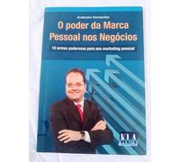 O Poder da Marca Pessoal Nos Negocios - 10 Armas Poderosas Para Se...