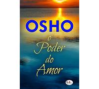 O Poder do Amor (Portuguese Edition) [Paperback] Osho
