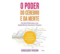 O Poder Do Cérebro E Da Mente
