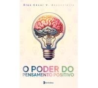 O Poder Do Pensamento Positivo