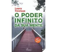 O Poder Infinito da Sua Mente (Portuguese Edition) [Paperback] Lauro Trevisan