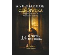 O PORTAL NÃO FECHA: Romance histórico de Psicanálise em Devir
