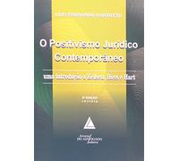 O Positivismo Jurídico Contemporâneo: Uma Introdução A Kelsen, Ross E Hart