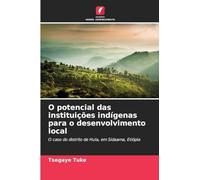 O potencial das instituições indígenas para o desenvolvimento local: O caso do distrito de Hula, em Sidaama, Etiópia