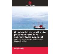 O Potencial Do Praticante Privado Informal Na Sobrevivência Neonatal