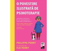 O povestire ilustrata de psihoterapie - Philippa Perry