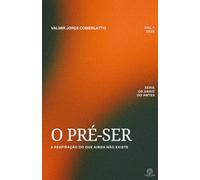 O PRÉ-SER: A Respiração do Que Ainda Não Existe