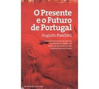 O Presente E O Futuro De Portugal Fuschini, Augusto (Auteur)