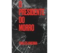 O Presidente do Morro