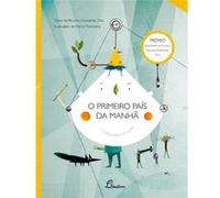 O Primeiro Pais Da Manha Gonçalves, Ricardo (Auteur)