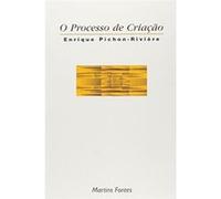 O Processo De Criacao Enrique Pichon - Riviere (Auteur)