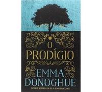 O Prodigio Donoghue, Emma (Auteur)