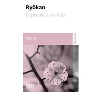 Ô pruniers en fleur/Ume no hana