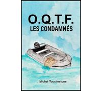 O.Q.T.F : Les Condamnés