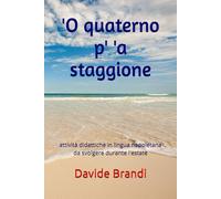 'O quaterno p' 'a staggione: attività didattiche in lingua napoletana da svolgere durante l'estate