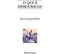 O Que É Democracia? Simone Goyard - Fabre (Auteur)