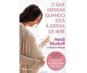 O Que Esperar Quando Está à Espera de Bebé (Portuguese Edition) [Paperback] Heidi Murkoff e Sharon Mazel