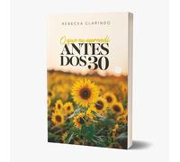 O que eu aprendi antes dos 30