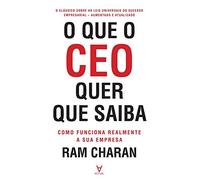 O que o CEO Quer que Saiba (Portuguese Edition) [Paperback] Ram Charan