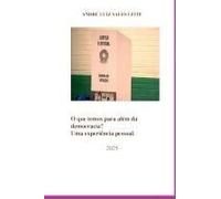 O Que Temos Para Além Da Democracia