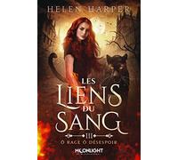 Les Liens Du Sang - Tome 3 - O Rage Ô Désespoir
