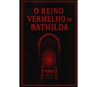 O Reino Vermelho de Bathilda