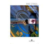 O Relogio Belisario Josâe J. Veiga (Auteur)