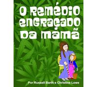 O Remédio Engraçado Da Mamã
