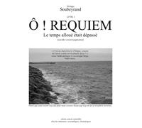 Ô ! REQUIEM: Le temps alloué était dépassé