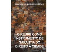 O Reurb Como Instrumento De Garantia Do Direito À Cidade