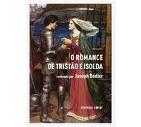 O Romance De Tristão E Isolda Bédier, Joseph (Auteur)