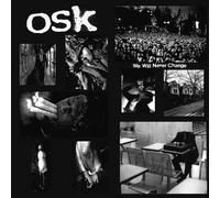 O.S.K. - We Will Never Change [Import]