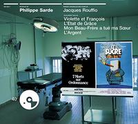 O.S.T. - Bande originale des films de Jacques Rouffio (Sept morts sur ordonnance / Le Sucre / Violette et François / L'Etat de Grâce / Mon Beau-Frère a tué na soeur / L'Argent)