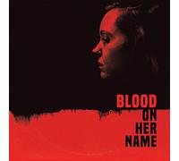 Blair, Brooke / Blair, Will - Blood on Her Name (Original Soundtrack)