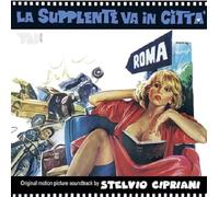 Stelvio Cipriani - La Supplente Va in Città (from Maid to Lady) (Original Motion Picture Soundtrack) [Import]