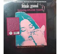 Tiger,Arlene & The Clay Pitts Orchestra - Female Animal (Original Motion Picture Soundtrack) [Vinyl Lp] Canada - Import